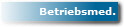 Betriebsmed.
