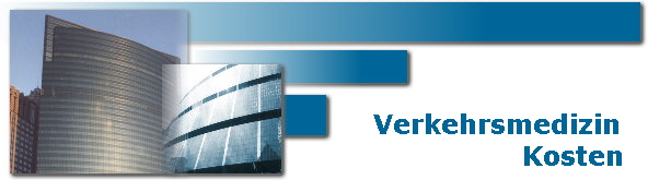Verkehrsmedizin
                 Kosten